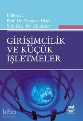 Girişimcilik ve Küçük İşletmeler Mehmet Tikici