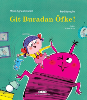 Git Buradan Öfke! Marie-Agnès Gaudrat