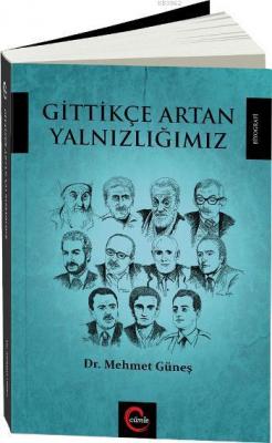 Gittikçe Artan Yalnızlığımız Kolektif