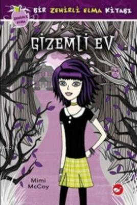 Gizemli Ev Zehirli Elma Serisi 1 Mimi McCoy