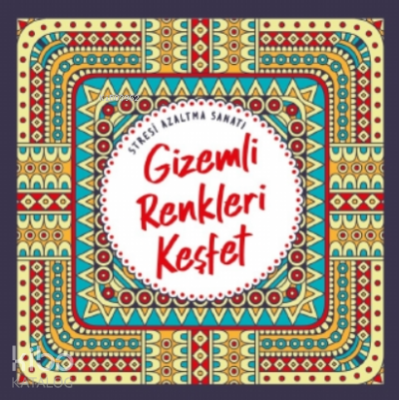 Gizemli Renkleri Keşfet Kolektif