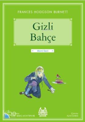 Gizli Bahçe Frances Hodgson Burnett