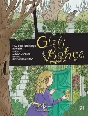 Gizli Bahçe Frances Hodgson Burnett