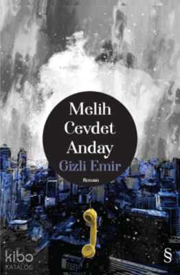 Gizli Emir Melih Cevdet Anday