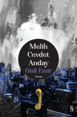 Gizli Emir Melih Cevdet Anday