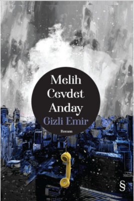 Gizli Emir Melih Cevdet Anday