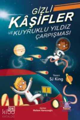 Gizli Kâşifler ve Kuyruklu Yıldız Çarpışması ;The Secret Explorers and