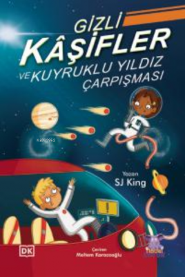 Gizli Kâşifler ve Kuyruklu Yıldız Çarpışması ;The Secret Explorers and