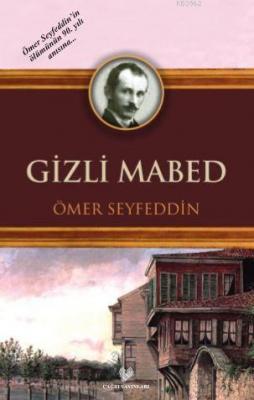 Gizli Mabed Ömer Seyfeddin