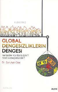 Global Dengesizliklerin Dengesi Saruhan Özel