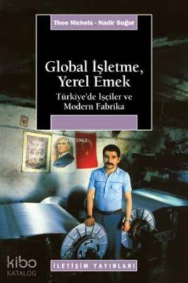 Global İşletme, Yerel Emek Theo Nichols