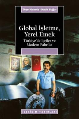 Global İşletme, Yerel Emek Theo Nichols