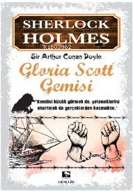 Glorio Scott Gemisi Sir Arthur Conan Doyle