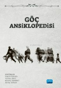 Göç Ansiklopedisi Yakup Özkaya