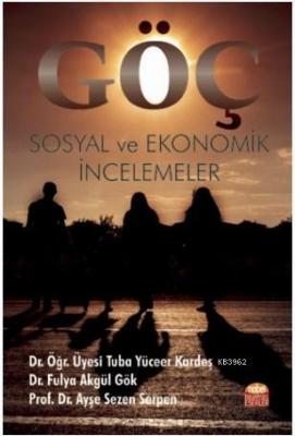 Göç: Sosyal ve Ekonomik İncelemeler Kolektif