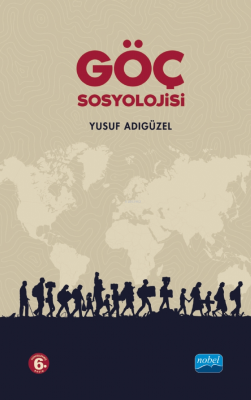 Göç Sosyolojisi Yusuf Adıgüzel