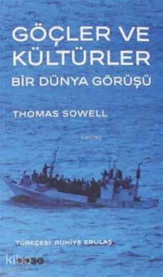 Göçler ve Kültürler Thomas Sowell