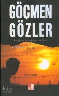 Göçmen Gözler (Cep Boy) Özgen Keskin