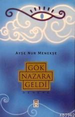 Gök Nazara Geldi Ayşe Nur Menekşe