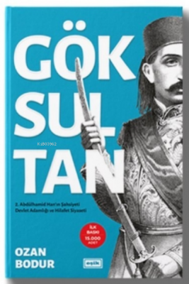 Göksultan 2. Abdülhamid Han'ın Şahsiyeti Devlet Adamlığı ve Hilafet Si