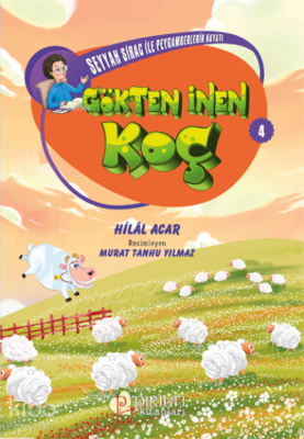 Gökten İnen Koç - Seyyah Sirac ile Peygamberlerin Hayatı - 4 Hilal Aca