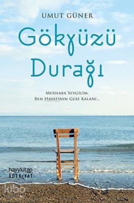 Gökyüzü Durağı Umut Güner