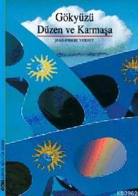 Gökyüzü, Düzen ve Karmaşa Jean-Pierre Vernant