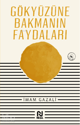 Gökyüzüne Bakmanın Faydaları İmam-ı Gazali