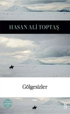 Gölgesizler (Ciltli) Hasan Ali Toptaş