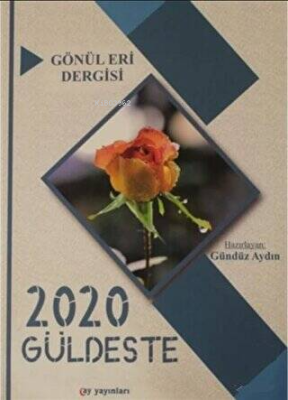 Gönül Eri Dergisi Güldeste Aralık 2020 Gündüz Aydın