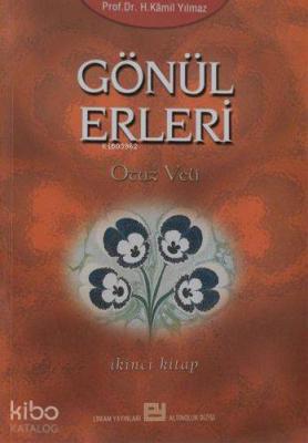 Gönül Erleri 2 Prof.Dr. Hasan Kamil Yılmaz