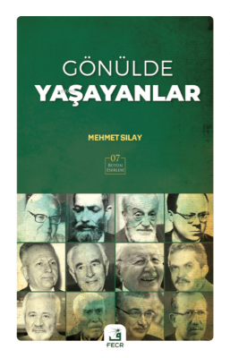 Gönülde Yaşayanlar Mehmet Sılay