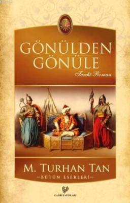 Gönülden Gönüle M. Turhan Tan