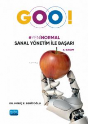 “Goo!” Yeni Normal Sanal Yönetim ile Başarı Meriç E. Bebitoğlu