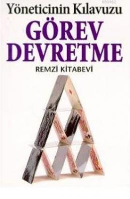 Görev Devretme Kılavuzu; Yöneticinin Klavuzu Kate Keenan