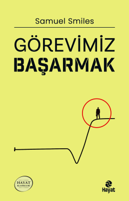 Görevimiz Başarmak Samuel Smiles