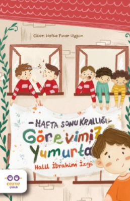 Görevimiz Yumurta – Hafta Sonu Krallığı Halil İbrahim İzgi