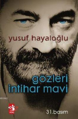 Gözleri İntihar Mavi Yusuf Hayaloğlu