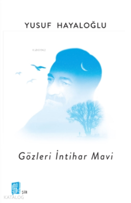 Gözleri Intihar Mavi Yusuf Hayaloğlu