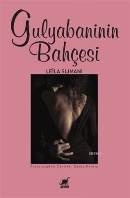 Gulyabaninin Bahçesi Leila Slimani