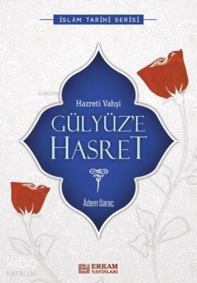 Gülyüze Hasret Adem Saraç