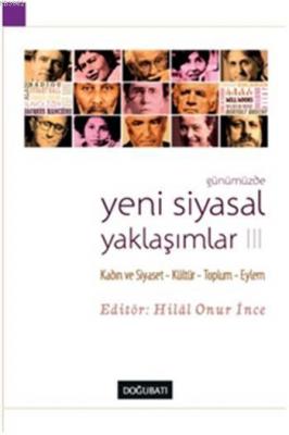 Günümüzde Yeni Siyasal Yaklaşımlar - III; Kadın ve Siyaset-Kültür-Topl