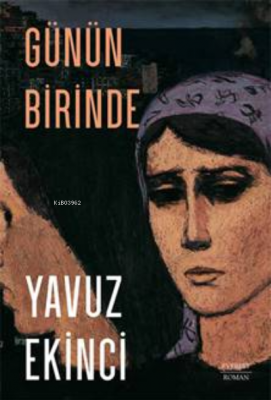 Günün Birinde Yavuz Ekinci