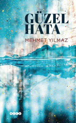 Güzel Hata Mehmet Yılmaz