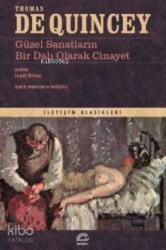 Güzel Sanatların Bir Dalı Olarak Cinayet Thomas De Quincey