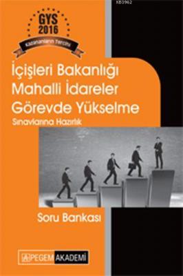 GYS İçişleri Bakanlığı Mahalli İdareler Görevde Yükselme Soru Bankası 