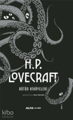 H.P. Lovecraft - Bütün Hikayeleri H.P. Lovecraft