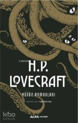 H.P. Lovecraft - Bütün Romanları H.P. Lovecraft