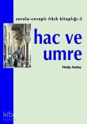 Hac ve Umre Hasip Asutay