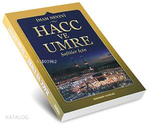 Hacc ve Umre ( Şafiiler İçin) İmam Nevevi